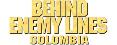 Colombia 22 august 2011 | geektyrant. Behind Enemy Lines III: Colombia | Movie fanart | fanart.tv