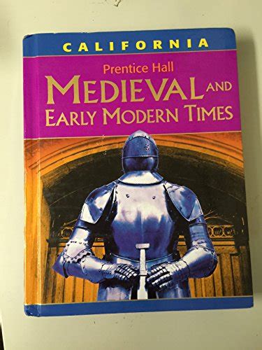 Medieval And Early Modern Times ~ California Edition By Hart Diane