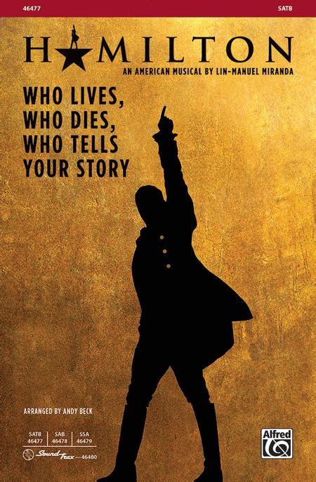 Sheet music: Who Lives, Who Dies, Who Tells Your Story (Choral SATB)