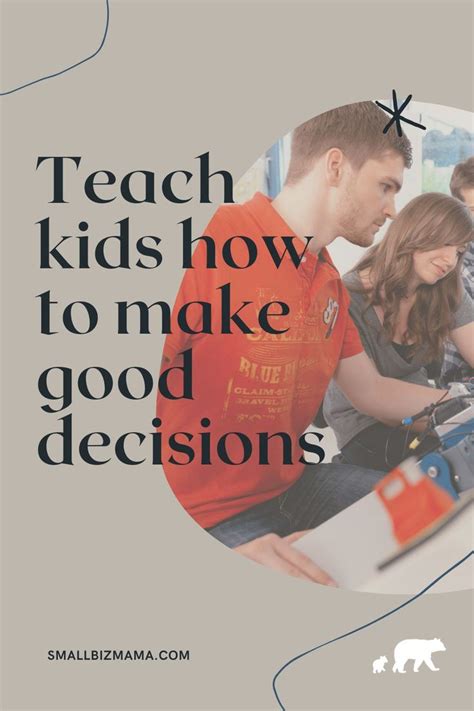 Teach Kids To Make Good Decisions Teaching Kids Chores For Kids How