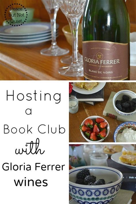 Hosting A Book Club With Gloria Ferrer Wines Peace But Not Quiet