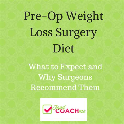 Preop Weight Loss Surgery Diets