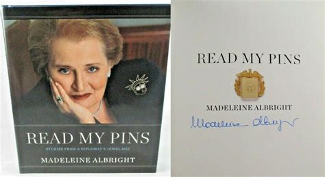 Read My Pins Stories From A Diplomats Jewel Box Madeleine Albright