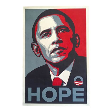 The barack obama hope poster is an image of barack obama designed by artist shepard fairey, which was widely described as iconic and came to represent his 2008 presidential campaign. Shepard Fairey "Obama Hope" 2008 Election Campaign ...