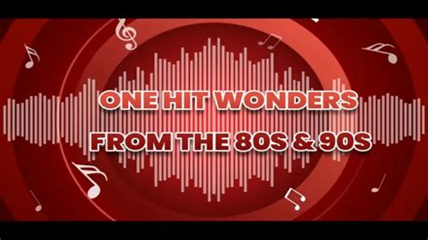 One Hit Wonders From The 80s N 90s Compilation