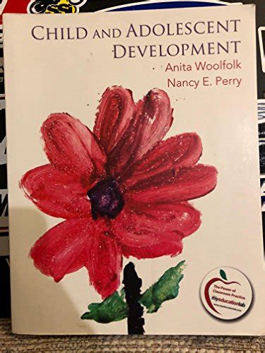 Child And Adolescent Development Woolfolk Anita Perry Nancy E