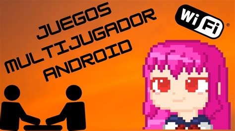 Son los mejores juegos multi jugador para móviles android y iphone. LOS MEJORES JUEGOS MULTIJUGADOR ANDROID!!! - YouTube