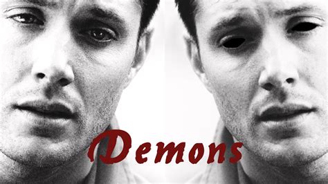Supernatural Dean Winchester My Demons Youtube