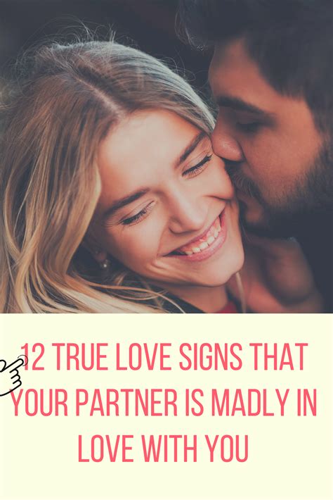 12 True Love Signs That Your Partner Is Madly In Love With You Love Signs True Love If You