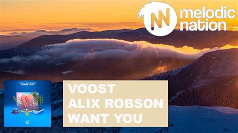 Voost And Alix Robson Want You Youtube