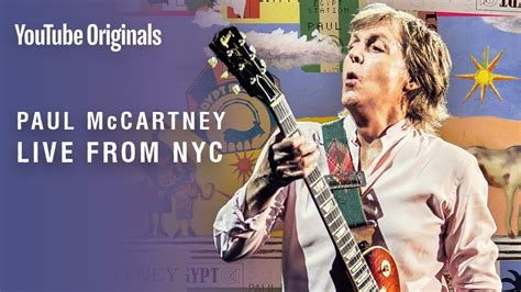 Paul Mccartney Live From Nyc Youtube