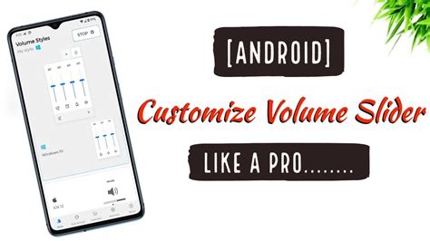 Customize Your Android Device Volume Slider Like A Pro Youtube
