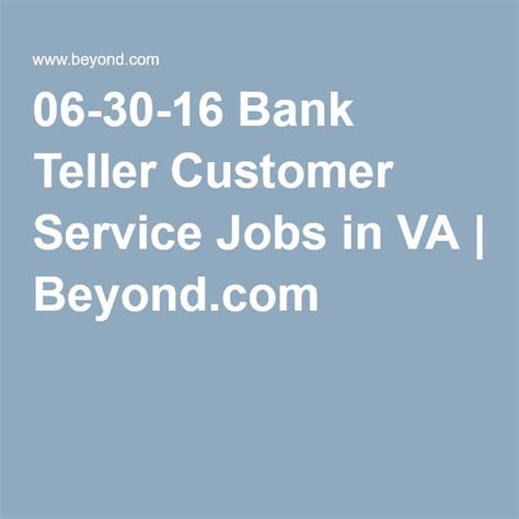Browse and find bank teller jobs in us. Bank Teller Customer Service Jobs in VA | Customer service ...