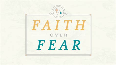Faith Over Fear Sermon Series Ministry Pass