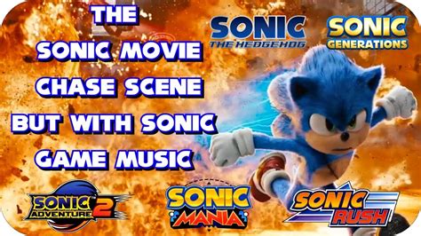 The Sonic Movie Chase Scene But With Sonic Game Music Youtube