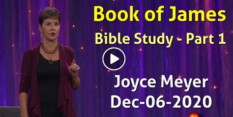 Joyce Meyer March 18 2019 Sermon Book Of James Bible Study Part 1
