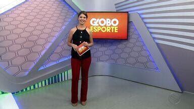 Globo Esporte SE Confira O Globo Esporte Desta Segunda 10 04