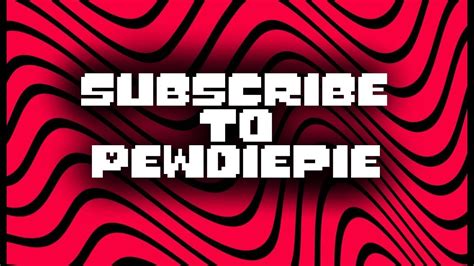Subscribe To Pewdiepie Youtube