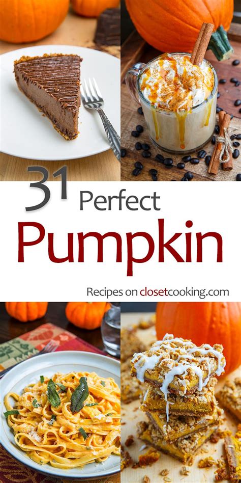 31 Perfect Pumpkin Recipes Pumpkin Recipes Savory Pumpkin Recipes