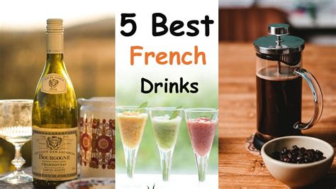 5 Best French Drinks Most Consumed Drinks In France Drinks Youtube