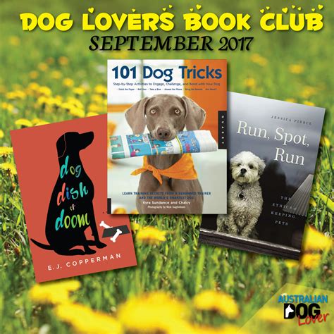 Dog Lovers Book Club September 2017 Australian Dog Lover