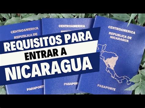 Cuales Son Los Requisitos Para Viajar A Nicaragua YouTube