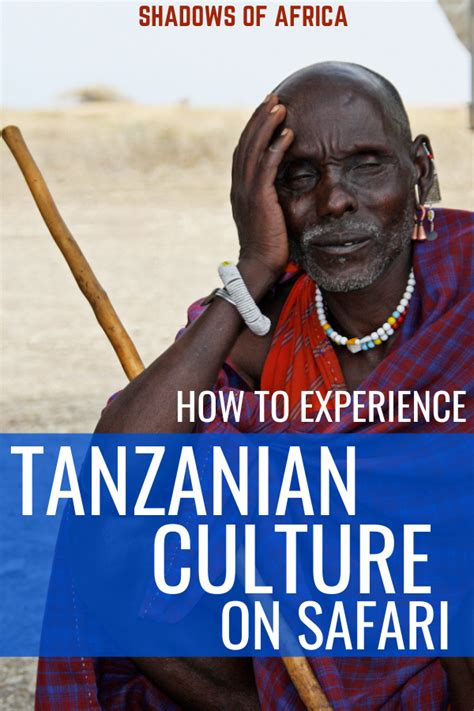 Take A Cultural Safari With The Tribes Of Tanzania Artofit