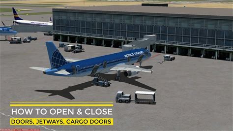 Fsx How To Open Doors Jetways Cargo Doors Luggage Ramps Learn