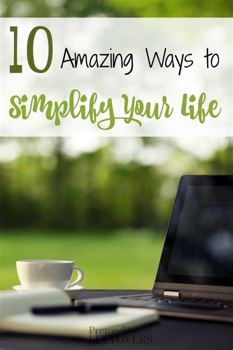 10 Ways To Simplify Your Life