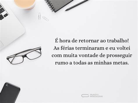 Mensagens De Retorno Ao Trabalho Mundo Das Mensagens