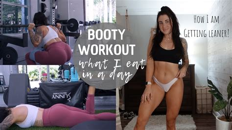 Booty Leg Workout Full Day Of Eating During My Lean Down For Summer Youtube