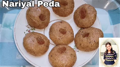 Nariyal Peda Recipehow To Make Nariyal Peda In 10 Minutesfast Mai