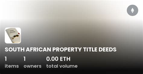 South African Property Title Deeds Collection Opensea