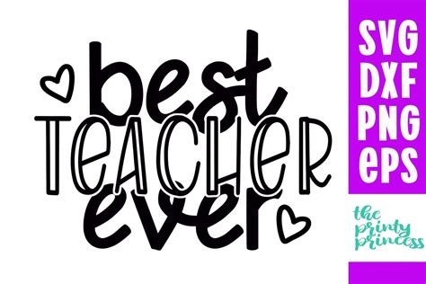 Best Teacher Ever Svg Teacher Svg Teach Shirt Png Dxf Eps Etsy Uk