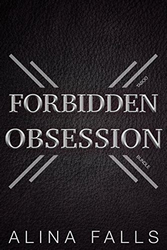 Forbidden Obsession A Taboo Stuffed Brat Prick And Man Of The House Mega Bundle Ebook Falls