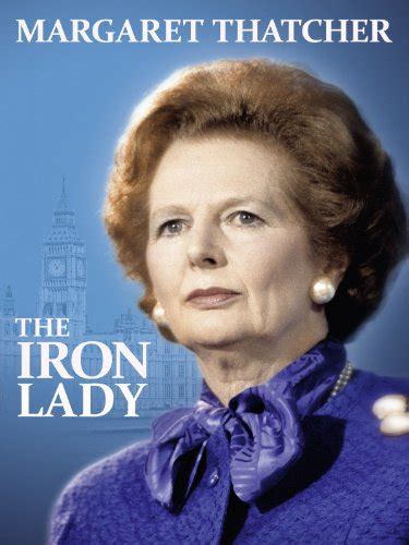 Margaret Thatcher The Iron Lady 2012