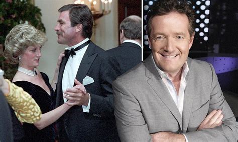 Piers Morgan I Danced With Princess Diana Said Tom Selleck And