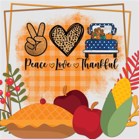 Thanksgiving Peace Love Poster Free Stock Photo Public Domain Pictures
