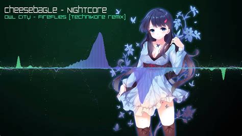 Nightcore Fireflies Technikore Remix Youtube