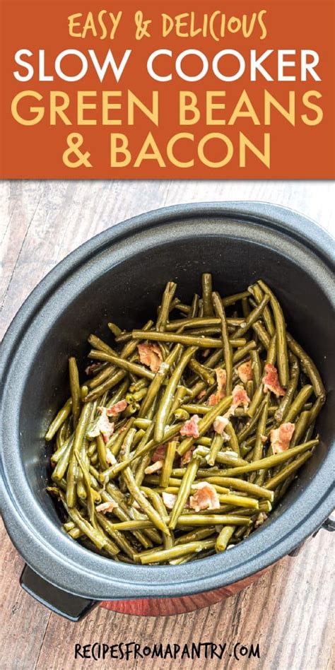Slow cooker beans is an easy way to save money on healthy food. Crockpot Green Beans and Bacon in 2020 | Slow cooker green ...