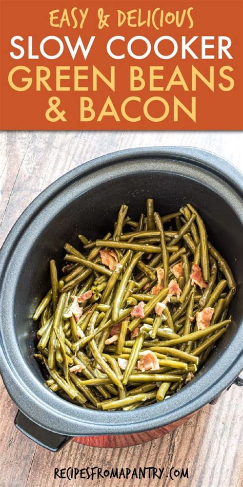 Easy slow cooker ham & green beans frozen. Crockpot Green Beans and Bacon in 2020 | Slow cooker green ...