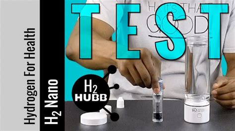 Test H2 Nano Hydrogen Water Portable H2hubb Youtube