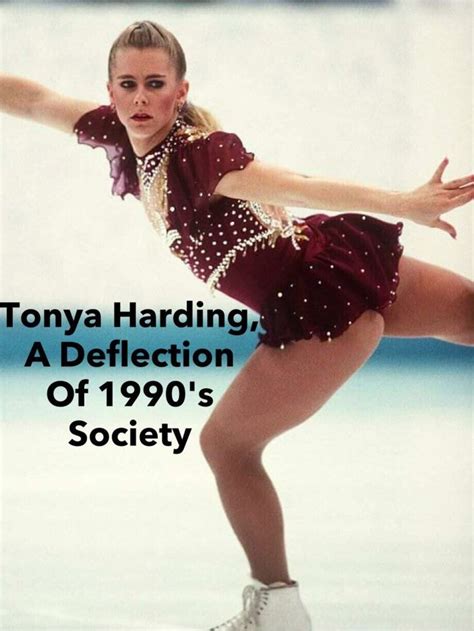 Tonya Harding A Deflection Of S Society Tonya Harding Society Harding