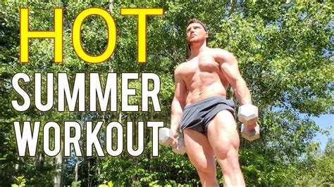 no gym outdoor workout during a hot summer day youtube