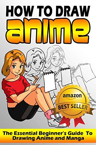How To Draw Anime The Essential Beginners Guide To Drawing Anime And