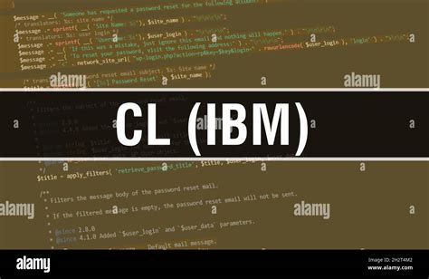 Cl Ibm Concept With Random Parts Of Program Codecl Ibm Text