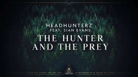 Headhunterz The Hunter And The Prey Feat Sian Evansbut Its