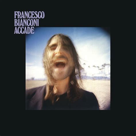 Francesco Bianconi Accade Lyrics And Tracklist Genius