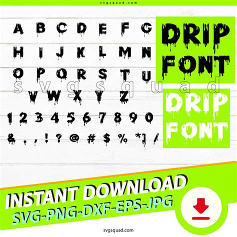 Dripping Font Svg Drip Letters Png Drop Alphabet Cricut Cut File