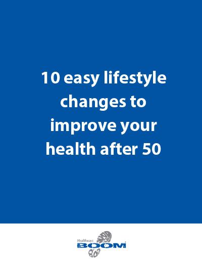 10 Easy Lifestyle Changes To Improve Your Life After 50 Prime